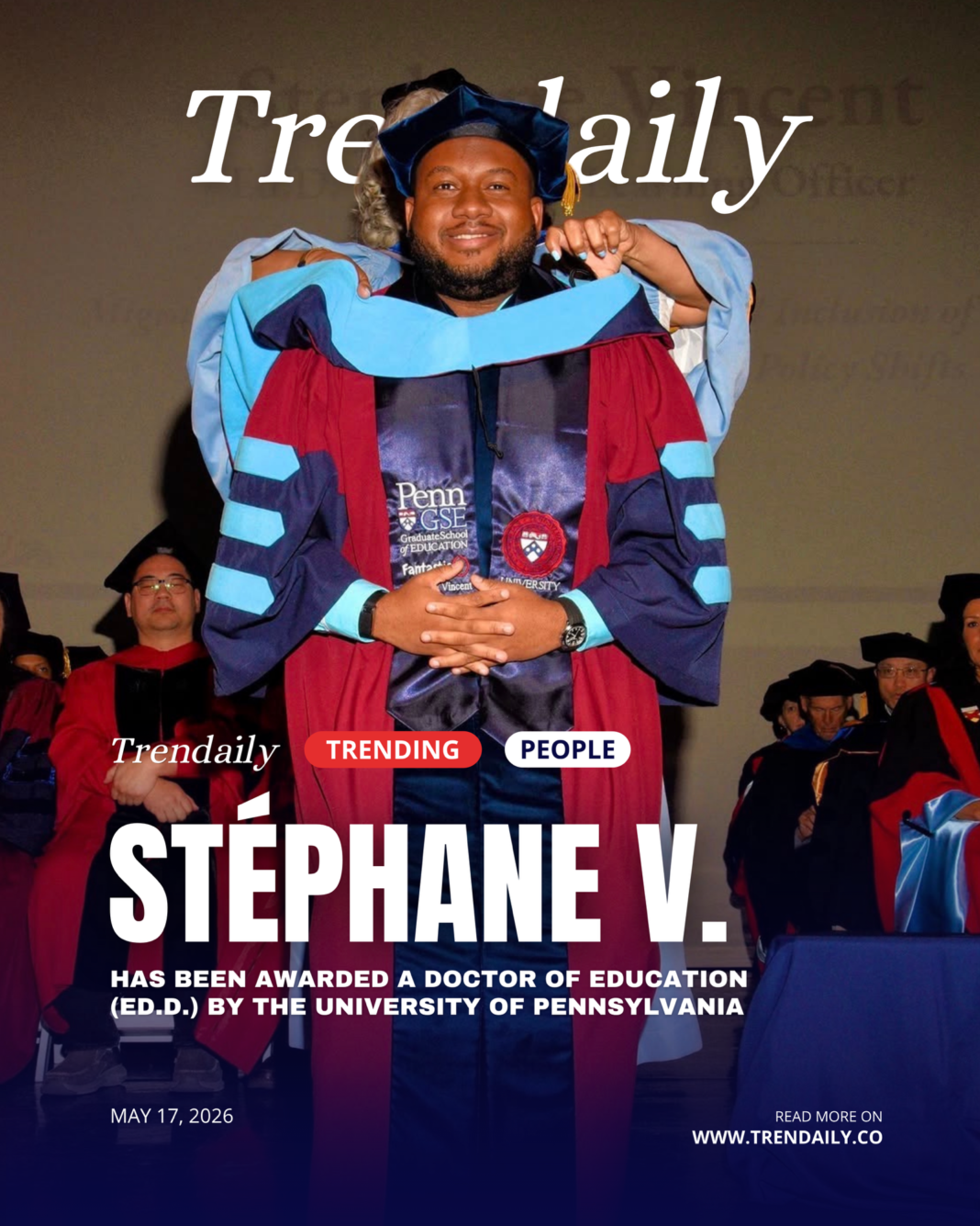 Haitian Researcher Stéphane Vincent Earns Doctorate from University of Pennsylvania Haitian Researcher Stéphane Vincent Earns Doctorate from University of Pennsylvania
