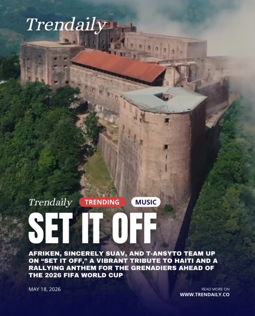 Afriken An, Sincerely Suav & T-Ansyto Release “Set It Off” Anthem for Haiti and the Grenadiers Afriken An, Sincerely Suav & T-Ansyto Release “Set It Off” Anthem for Haiti and the Grenadiers