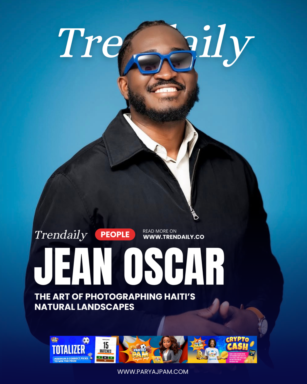 Jean Oscar Augustin: The Art of Photographing Haiti’s Natural Landscapes Jean Oscar Augustin: The Art of Photographing Haiti’s Natural Landscapes