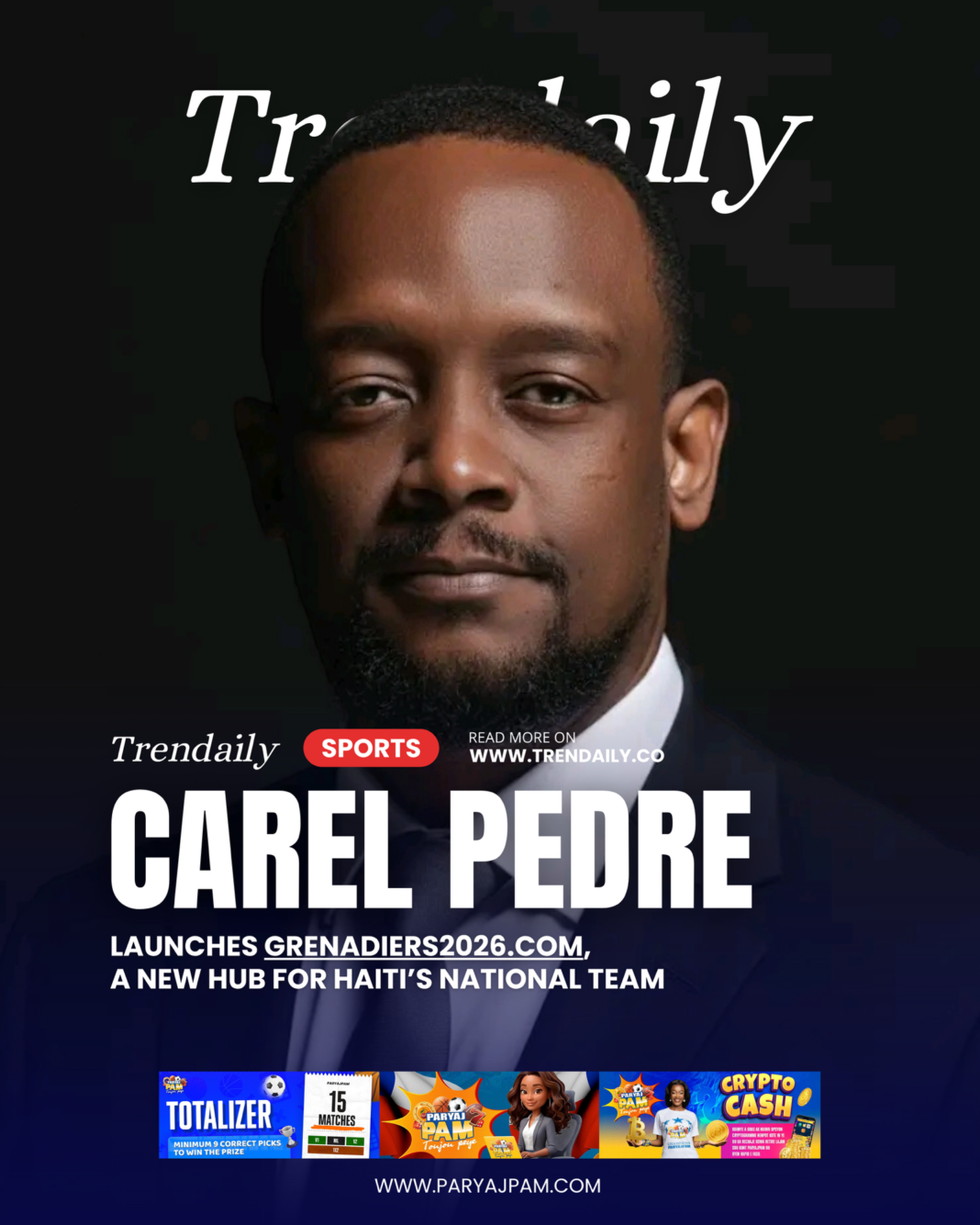 Carel Pedre Launches Grenadiers2026.com, A New Hub For Haiti’s National Team Carel Pedre Launches Grenadiers2026.com, A New Hub For Haiti’s National Team